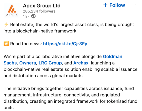 Apex Group Joins Tokenized Real Estate Fund on Goldman Sachs Platform