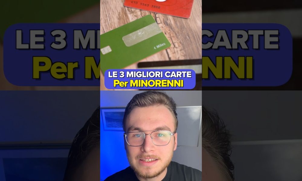 Le 3 MIGLIORI CARTE per MINORENNI #finance #money #creditcard #debitcard #stipendio