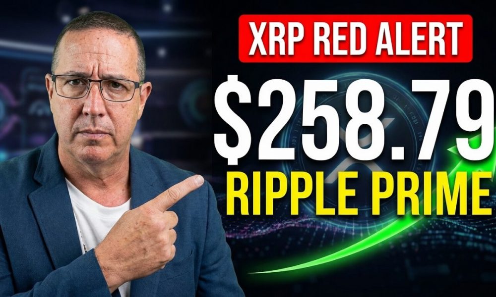 XRP RED ALERT: $258.79 RIPPLE PRIME Just Confirmed