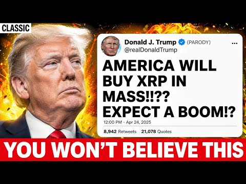 TRUMP: AMERICA WILL BUY XRP IN MASS??! HUGE XRP BOMBSHELL!!!