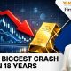 Why Is Gold Crashing? Biggest Fall Since the 2008 Financial Crisis | Vantage on Firstpost | 4K