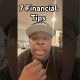 7 Financial Tips #trending #money #motivation #viral #podcast #duet #love #inspiration #best #wow