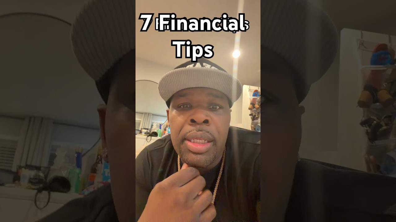 7 Financial Tips #trending #money #motivation #viral #podcast #duet #love #inspiration #best #wow