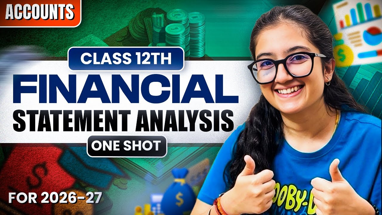 Financial Statement Analysis | Class 12th | Accounts | One Shot | Easy Explanation |