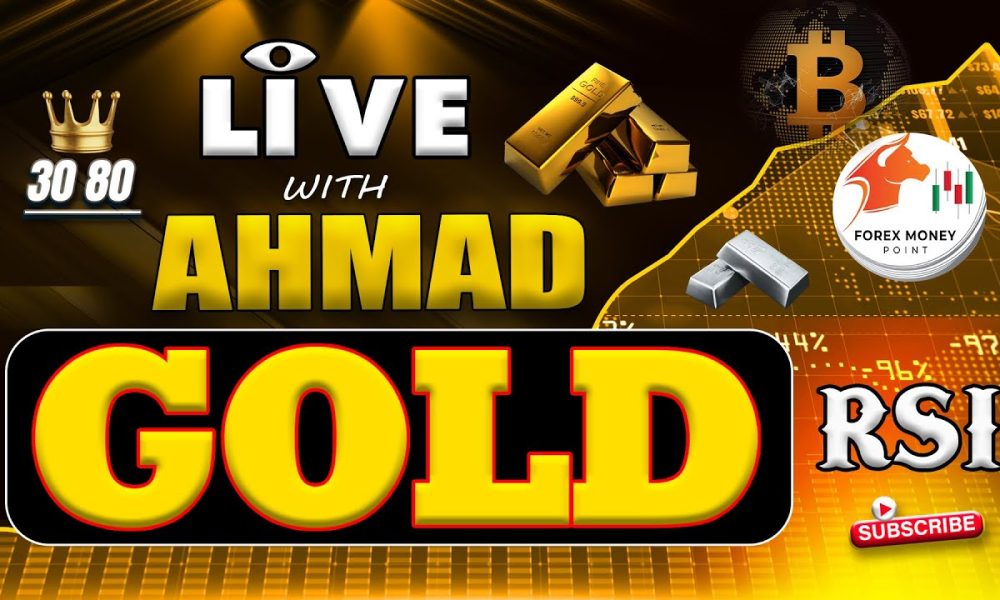 GOLD LIVE TRADING by FOREX MONEY Session# 522 | AHMAD by FOREX MONEY #gold #xauusd #rsi