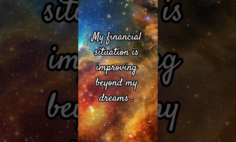Financial situation is improving #successmindset #motivation #lawofattraction #affirmations #shorts