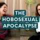 The Hobosexual Man Is Everywhere, And He Loves 30-Something Women | Just Getting Good