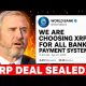 "WE ARE CHOOSING XRP FOR ALL BANK PAYMENT SYSTEMS!" (XRP BROKE THROUGH!!!)
