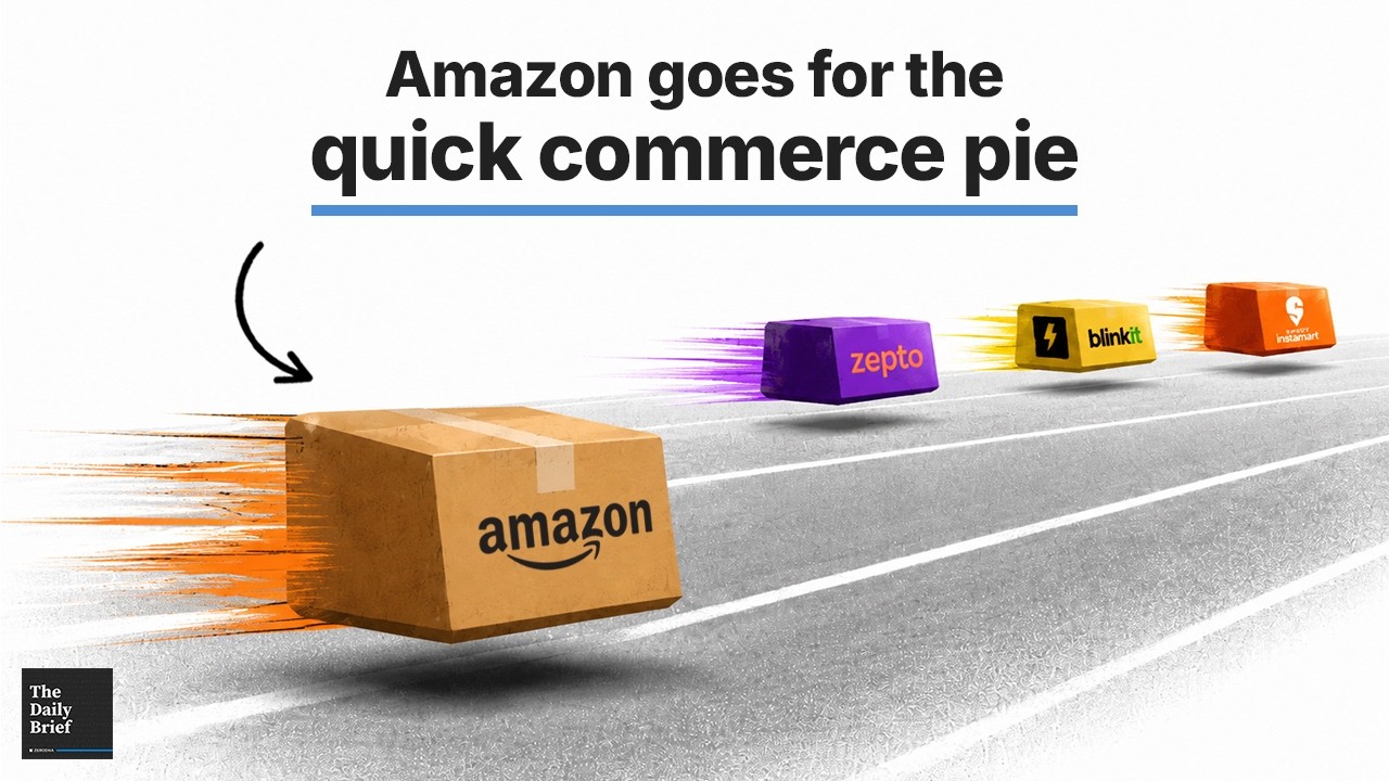 Amazon goes for the quick commerce pie | India’s financial rules are evolving | The Daily Brief #500