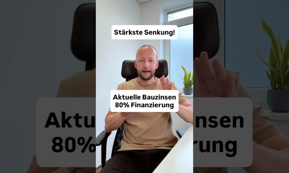 Bauzinsen aktuell - 80% Finanzierung Juli 2026 #baufinanzierung