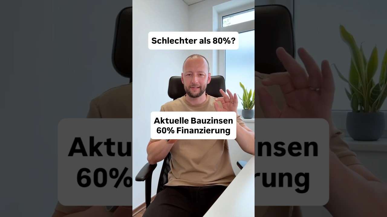 Bauzinsen aktuell - 60% Finanzierung Juli 2026 #baufinanzierung