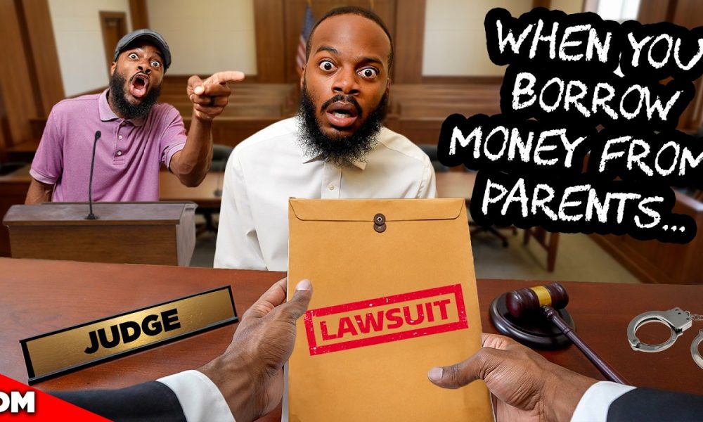 WHEN YOU BORROW MONEY FROM PARENTS...