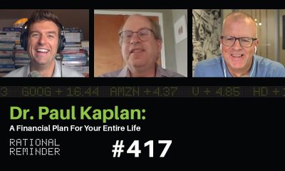 Dr. Paul Kaplan: A Financial Plan For Your Entire Life | Rational Reminder 417