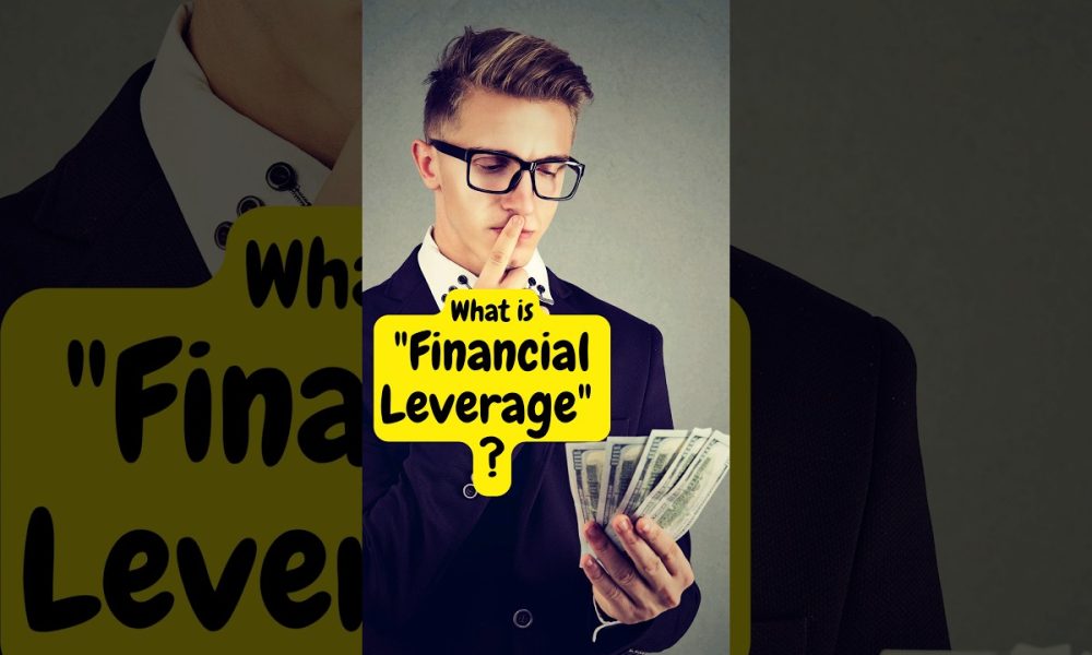 What is "Financial Leverage" ? #moneywiseminutiae