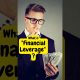 What is "Financial Leverage" ? #moneywiseminutiae