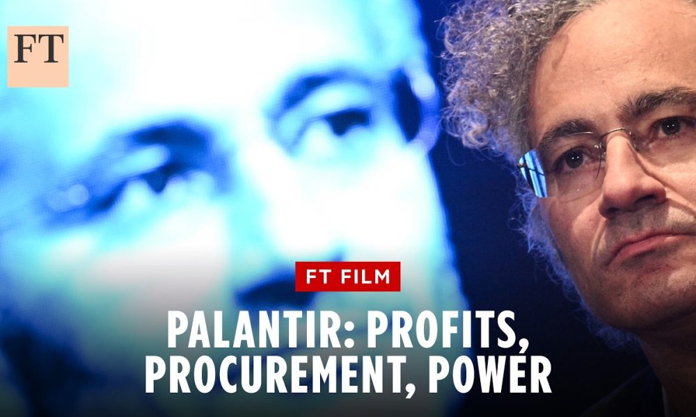 Palantir: profits, procurement and power | FT Film