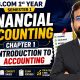 Financial Accounting Chapter 1 | Introduction to Accounting | BCOM 1 Year Semester 1 | CWG for BCOM