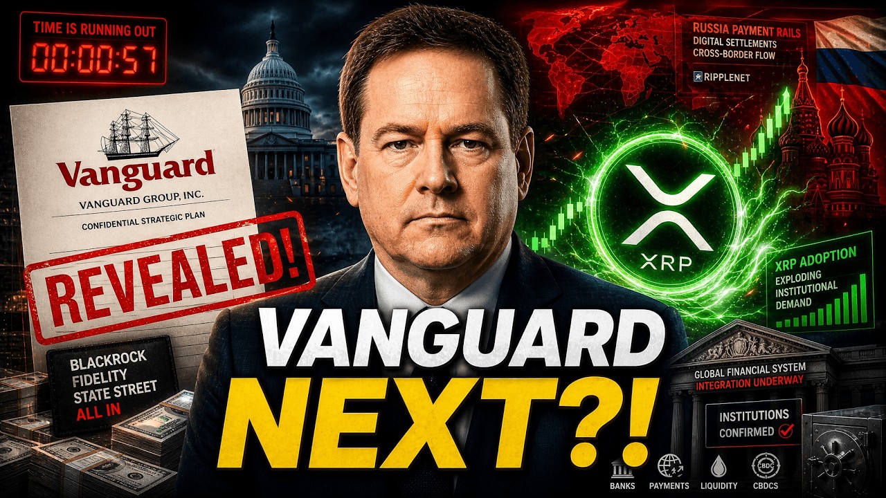 XRP ABOUT TO EXPLODE - VANGUARD'S NEXT MOVE REVEALED! - RUSSIA IS READY!