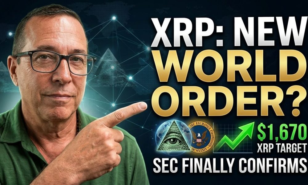 XRP: The Currency Of The New World Order? SEC Finally Confirms