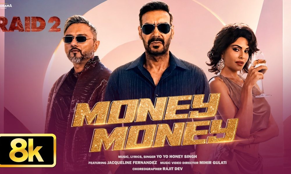 Raid 2: Money Money 8K Video Song | Yo Yo Honey Singh, Ajay Devgn, Jacqueline F, Riteish D