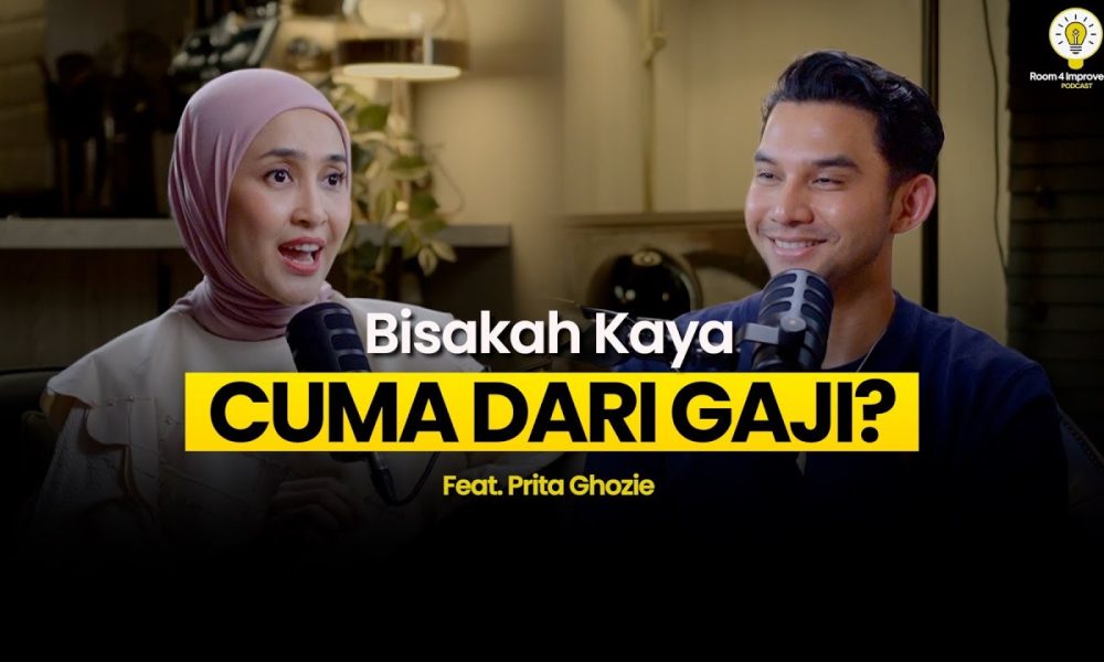 Cara Mengelola Gaji & Investasi Buat Karyawan | Prita Ghozie: Karyawan Juga Bisa Kaya! E35