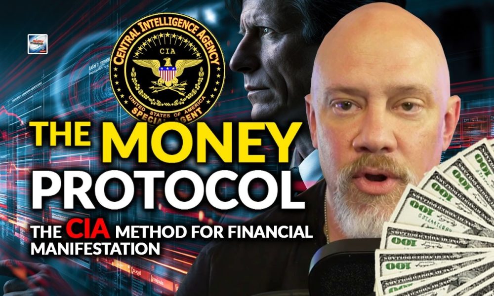 The Money Protocol - The CIA Method For Financial Manifestation