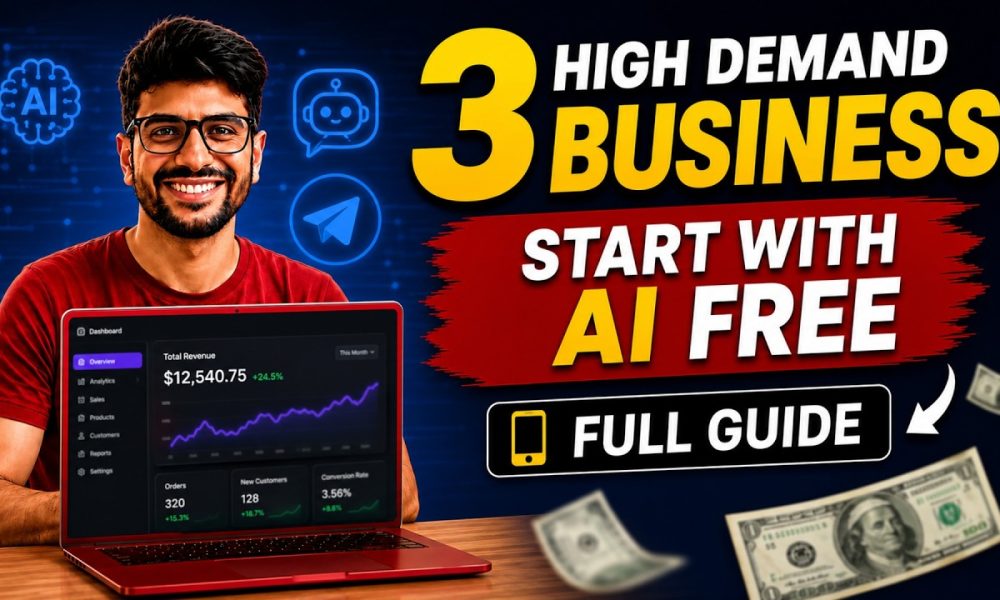 3 High-Demand AI Business Ideas to Make Money Online | No Investment | Full Guide
