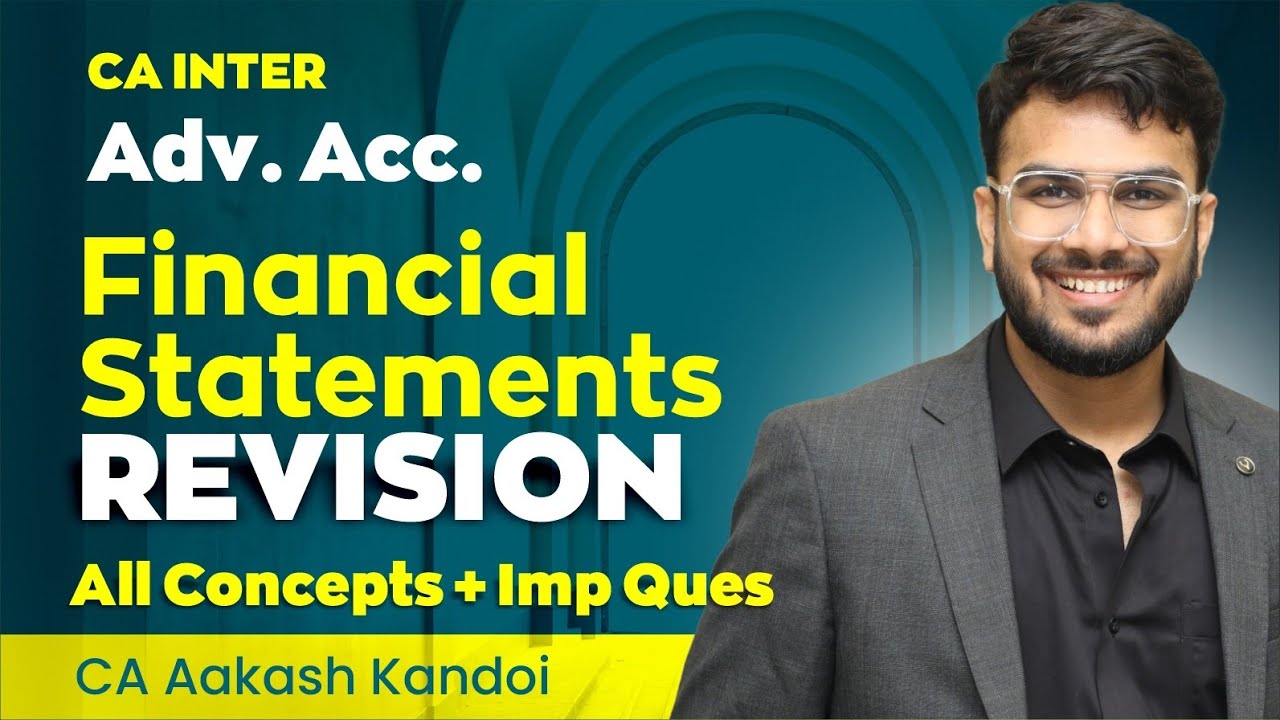 Financial Statements of Companies Revision | All Imp Ques & Adjustments | CA Inter |CA Aakash Kandoi