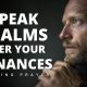 Speak Psalms Over Your Finances | Declare God's Word Over Your Money | Morning Prayer