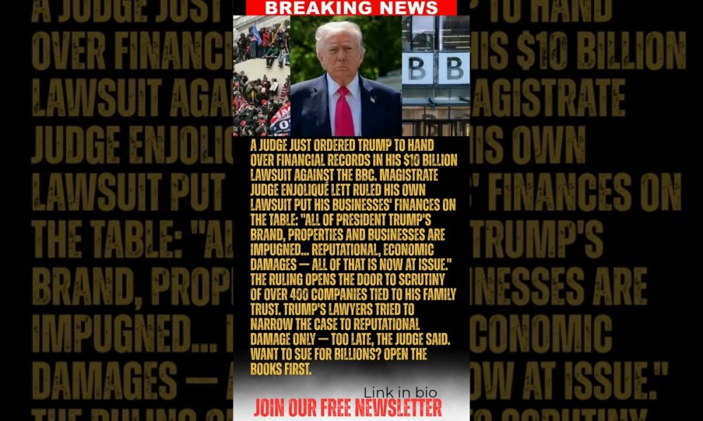 BREAKING: Trump furious as Judge orders him to hand over financial records in his $10 BILLION suit
