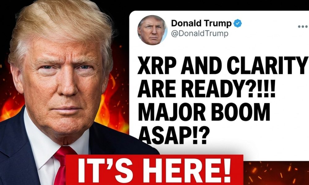 TRUMP: XRP & CLARITY ACT ON THE TABLE NOW!!! (BOOOOM)