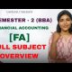 FINANCIAL ACCOUNTING | BBA | SEMESTER-2 | OSMANIA UNIVERSITY | SUBJECT OVERVIEW | @shivanipallela