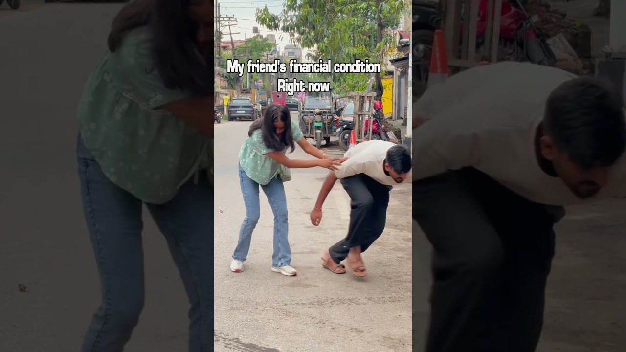 My friend's financial conditionRight now || funny videos ||#funnyvideo #comedyshorts #shorts