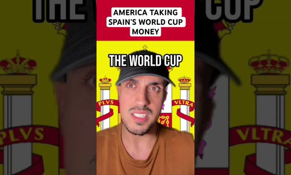 America Taking Spain’s World Cup Money