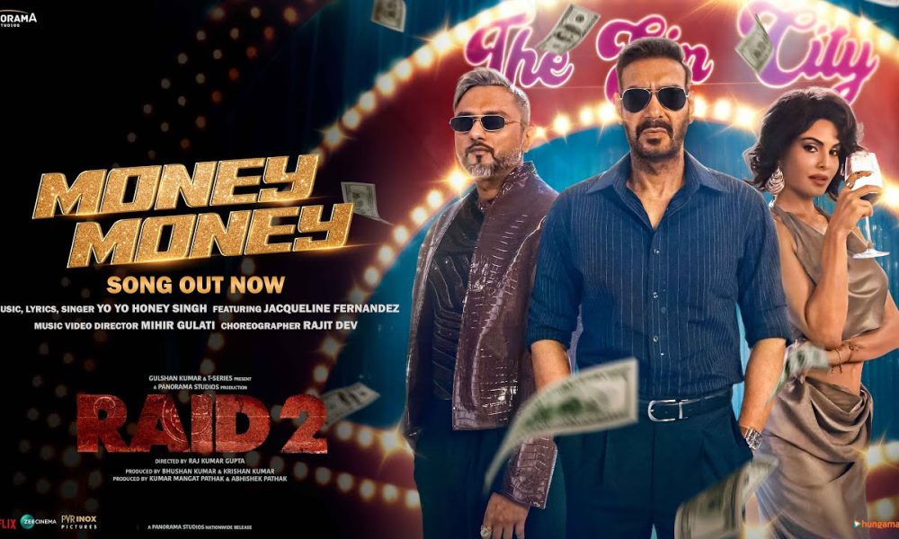 RAID 2: MONEY MONEY (Song) | Yo Yo Honey Singh, Ajay Devgn, Jacqueline F, Riteish D | Bhushan Kumar