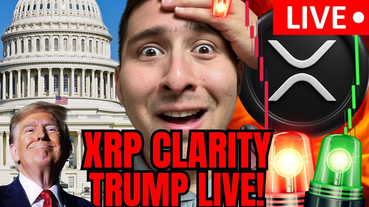 XRP WATCH! Clarity ACT SOON, TRUMP SPEAKS LIVE