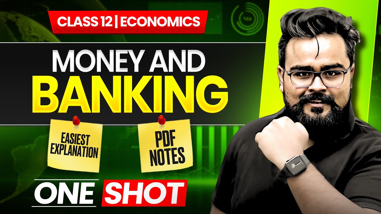 Money and Banking class 12 ONE SHOT | class 12 Macroeconomics
