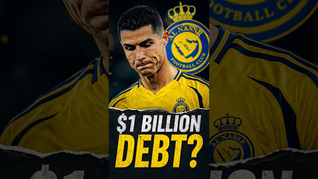 Ronaldo Club Is in Financial Trouble?Al-Nassr’s Financial Crisis ExplainedThe Truth $1 BILLION DEBT