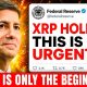 BREAKING: The Fed Is About To UNLEASH A NUKE On XRP Holders!