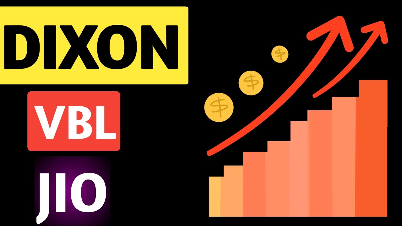 Vbl,Jio financial,Dixon,Varun beverage,Vbl latest,Dixon latest,Jio financial latest,Vbl update
