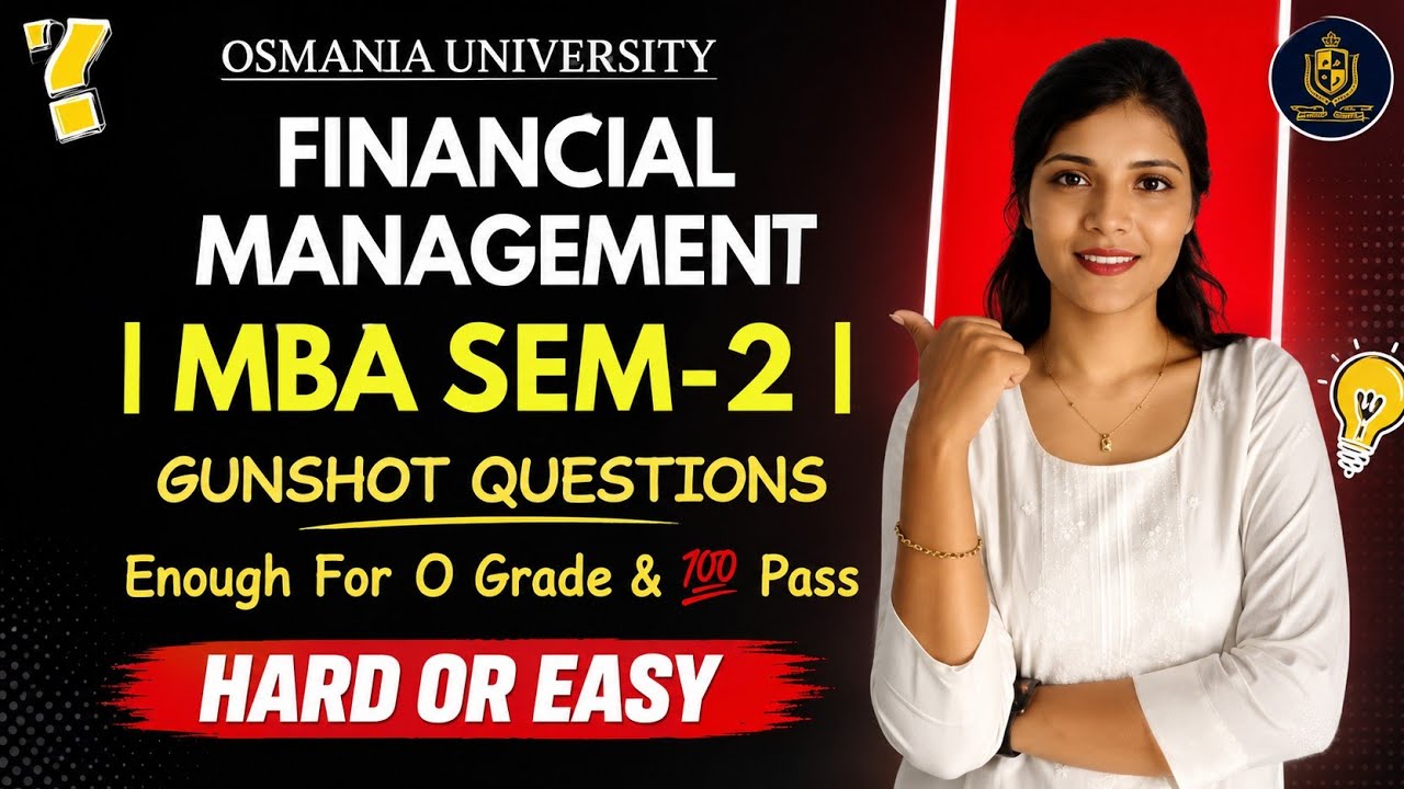 FM | FINANCIAL MANAGEMENT | IMPORTANT QUESTIONS | MBA | SEM-2 | OSMANIA UNIVERSITY @shivanipallela