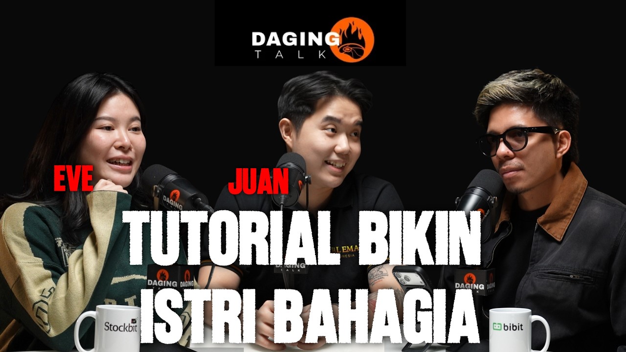 Juan & Eve: Cara Kaya dari Content Creator Hingga Financial Freedom