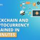 Blockchain And Cryptocurrency Explained In 10 Minutes | Blockchain And Cryptocurrency | Simplilearn