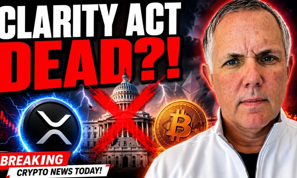 CRYPTO CLARITY ACT DEAD?! ALL XRP HOLDERS! ALL CRYPTO HOLDERS! BREAKING CRYPTO NEWS!
