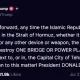 Donald Trump threatens to strike an Iranian bridge or power plant for every attack on a ship in Hormuz.
