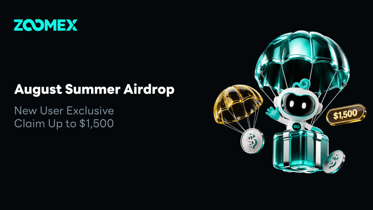 Zoomex Launches “August Summer Airdrop”: New Users Can Unlock Up to $1,500 in Combined Rewards and Exclusive Benefits