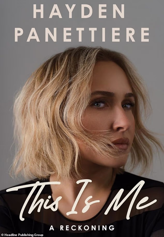 Hayden Panettiere's raw and candid memoir 'This Is Me: A Reckoning' was released on May 19