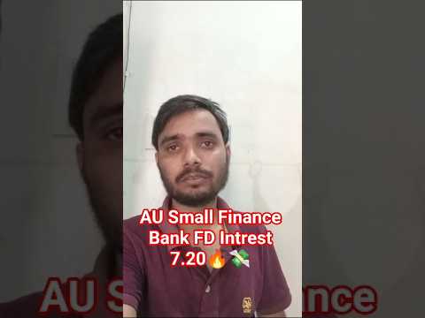 AU Small Finance Bank Fixed Deposit | AU Small Finance Bank FD | AU Small Finance Bank FD Benefits