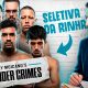 MONEY MOICANO'S CONTENDER CRIMES: SELETIVA DA RINHA DE INSCRITOS