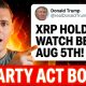 URGENT XRP HOLDERS, WATCH THIS BEFORE AUGUST 5TH